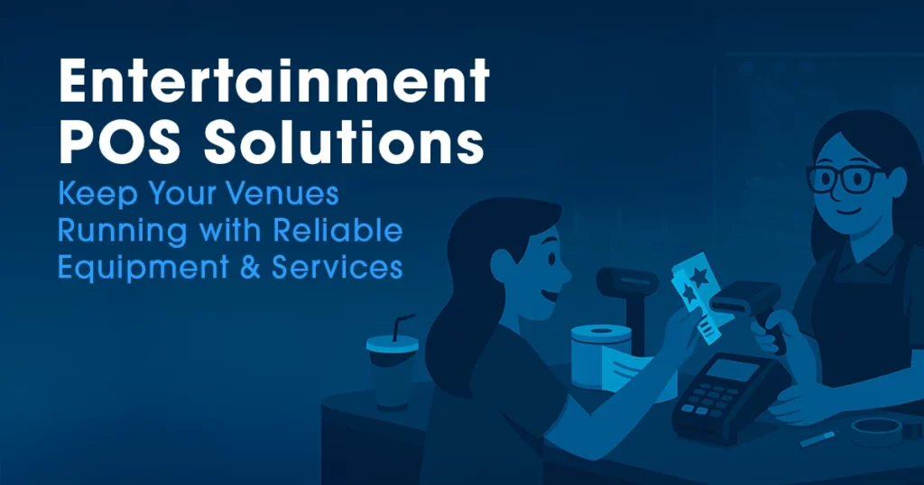 Illustrated entertainment venue checkout scene showing a customer purchasing tickets at a point-of-sale system, with the headline “Entertainment POS Solutions” and subheading “Keep Your Venues Running with Reliable Equipment & Services” on a blue, technology-themed background.
